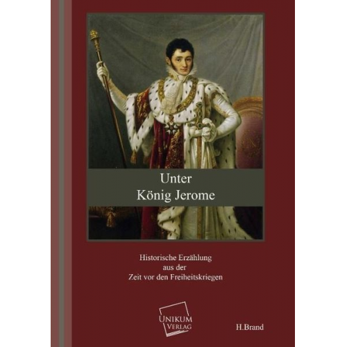 H. Brand - Brand, H: Unter König Jerome