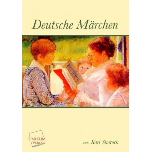 Karl Simrock (Hg. - Simrock (Hg., K: Deutsche Märchen