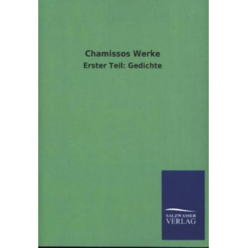 Adelbert Chamisso - Chamissos Werke