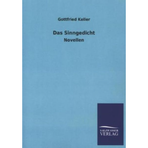 Gottfried Keller - Das Sinngedicht