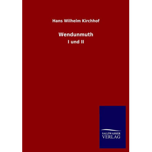 Hans Wilhelm Kirchhof - Wendunmuth
