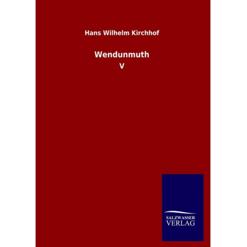 Hans Wilhelm Kirchhof - Wendunmuth