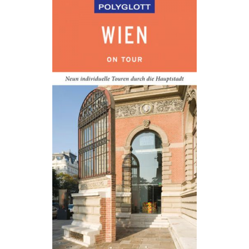Walter M. Weiss - POLYGLOTT on tour Reiseführer Wien