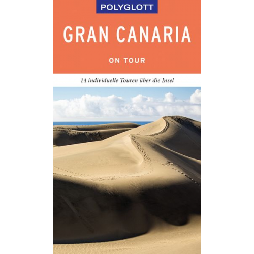 Susanne Lipps - POLYGLOTT on tour Reiseführer Gran Canaria