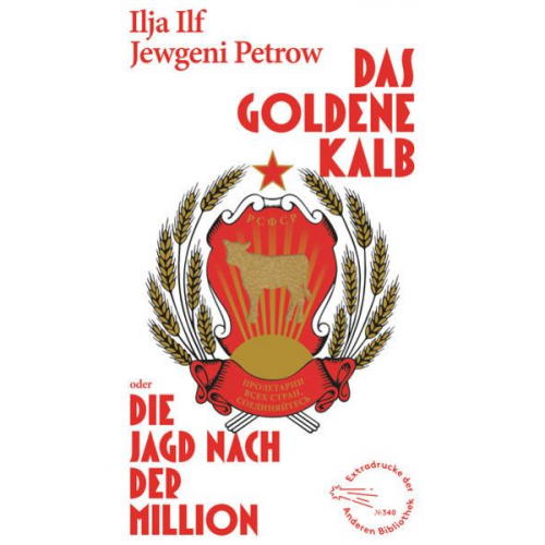 Ilja Ilf Jewgeni Petrow - Das goldene Kalb oder die Jagd nach der Million