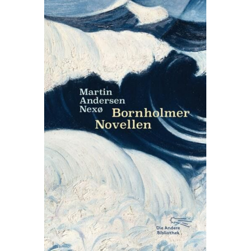 Martin Andersen Nexø - Bornholmer Novellen