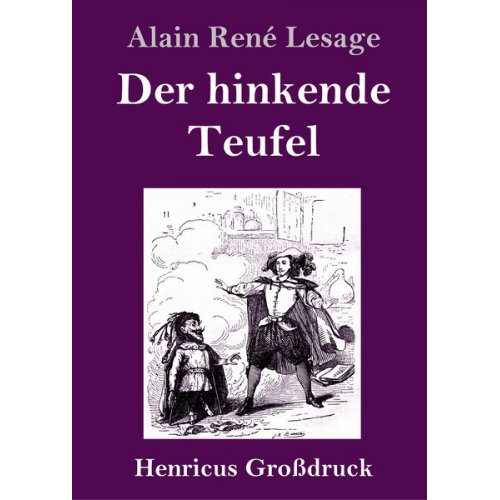 Alain René Lesage - Der hinkende Teufel (Großdruck)