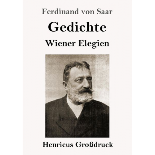 Ferdinand Saar - Gedichte / Wiener Elegien (Großdruck)