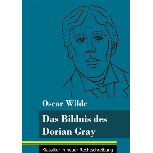 Oscar Wilde - Das Bildnis des Dorian Gray