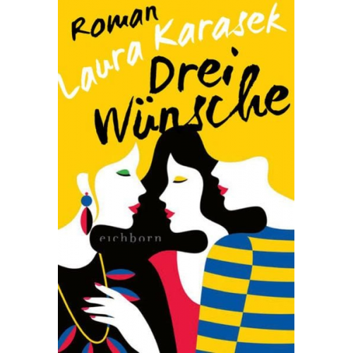 Laura Karasek - Drei Wünsche