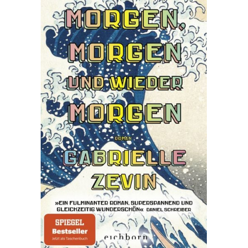 Gabrielle Zevin - Morgen, morgen und wieder morgen