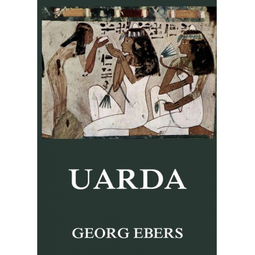 Georg Ebers - Uarda