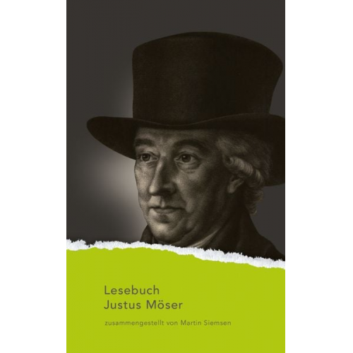 Justus Möser - Lesebuch Justus Möser