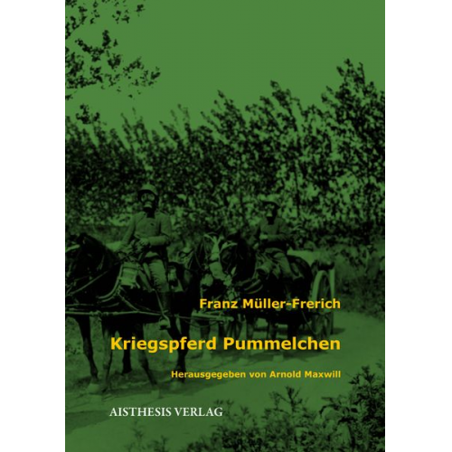 Franz Müller-Frerich - Kriegspferd Pummelchen