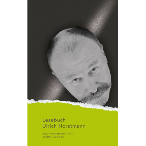 Ulrich Horstmann - Lesebuch Ulrich Horstmann