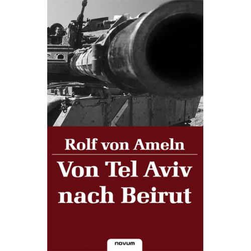Rolf Ameln - Von Tel Aviv nach Beirut