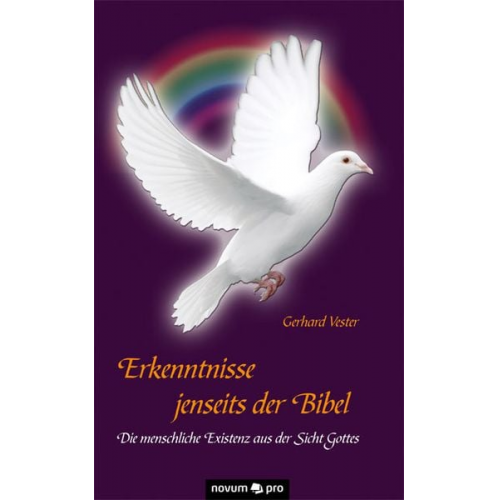 Gerhard Vester - Erkenntnisse jenseits der Bibel