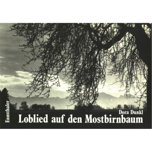Dora Dunkl - Loblied auf den Mostbirnbaum
