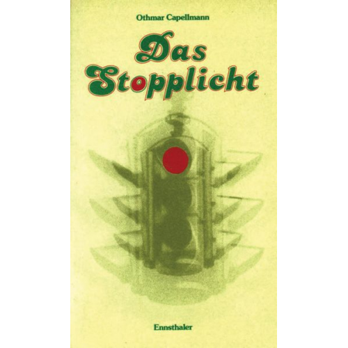 Othmar Capellmann - Das Stopplicht