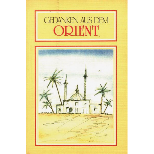 Gedanken aus dem Orient
