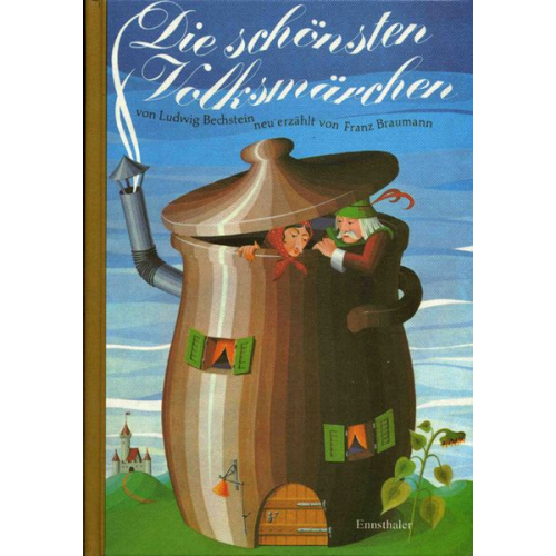 Franz Braumann - Die schönsten Volksmärchen von Ludwig Bechstein