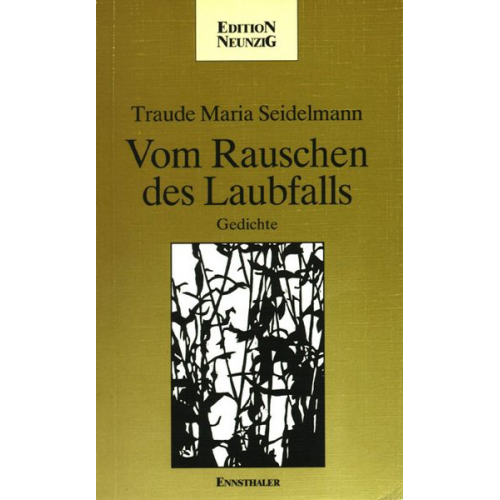 Traude M. Seidelmann - Vom Rauschen des Laubfalls