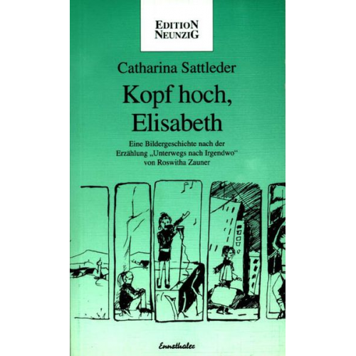 Catharina Sattleder - Kopf hoch, Elisabeth