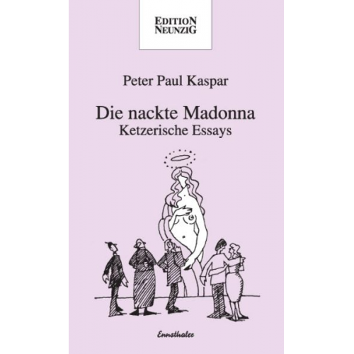 Peter P. Kaspar - Die nackte Madonna