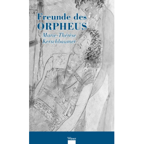Marie-Thérèse Kerschbaumer - Freunde des Orpheus