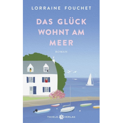 Lorraine Fouchet - Das Glück wohnt am Meer