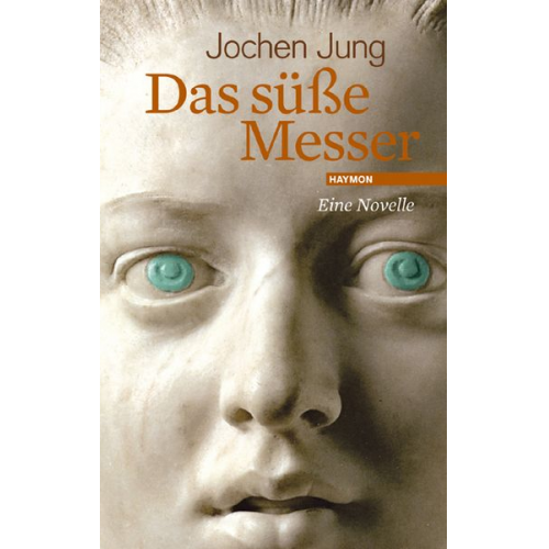 Jochen Jung - Das süße Messer