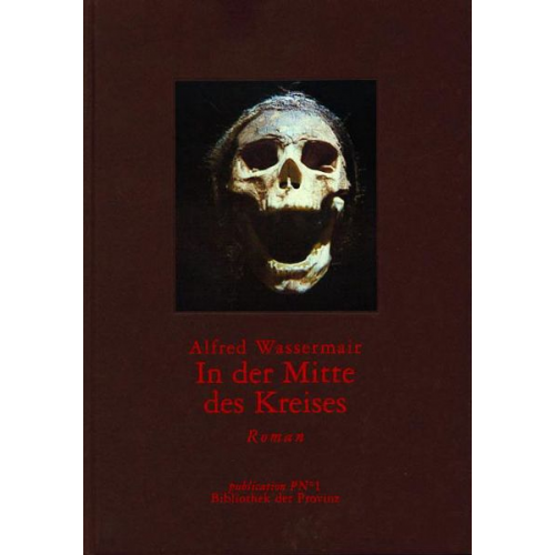 Alfred Wassermair - In der Mitte des Kreises