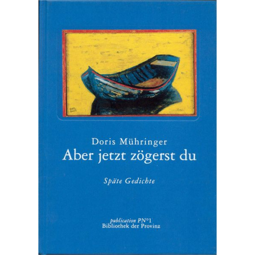 Doris Mühringer - Aber jetzt zögerst du