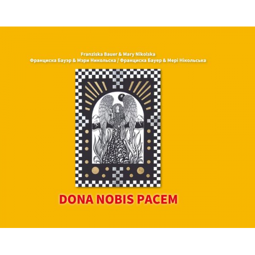 Franziska Bauer Mary Nikolska - Dona nobis pacem
