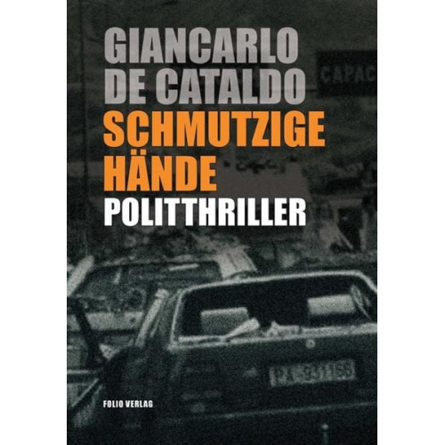 Giancarlo De Cataldo - Schmutzige Hände
