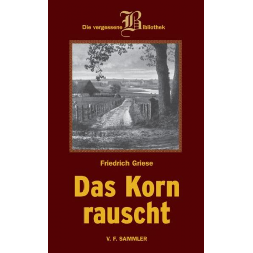 Friedrich Griese - Das Korn rauscht