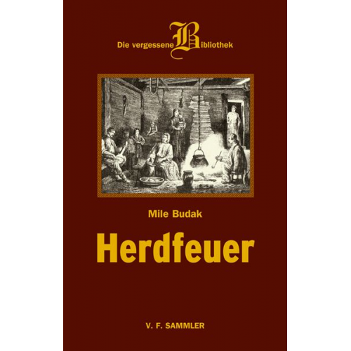 Mile Budak - Herdfeuer
