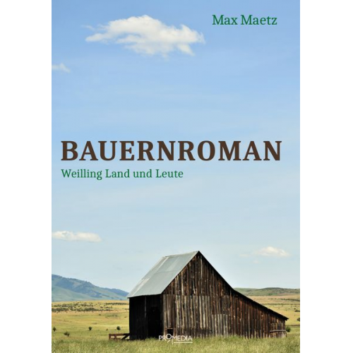 Max Maetz - Bauernroman