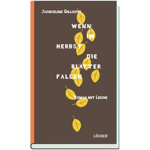 Jacqueline Gillespie - Wenn im Herbst die Blätter fallen