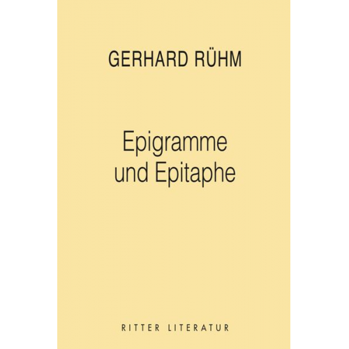 Rühm Gerhard - Epigramme und Epitaphe