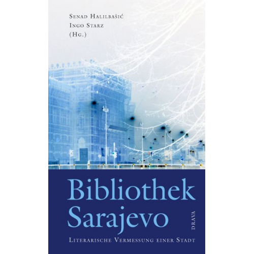 Ingo Starz Senad Halibasic - Bibliothek Sarajevo