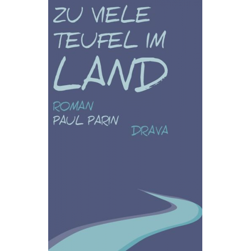 Paul Parin - Zu viele Teufel im Land