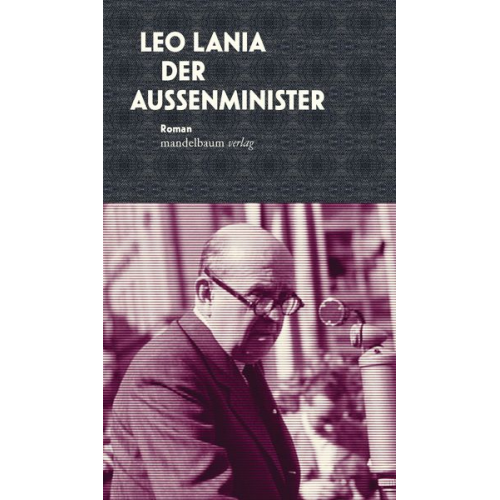 Leo Lania - Der Außenminister