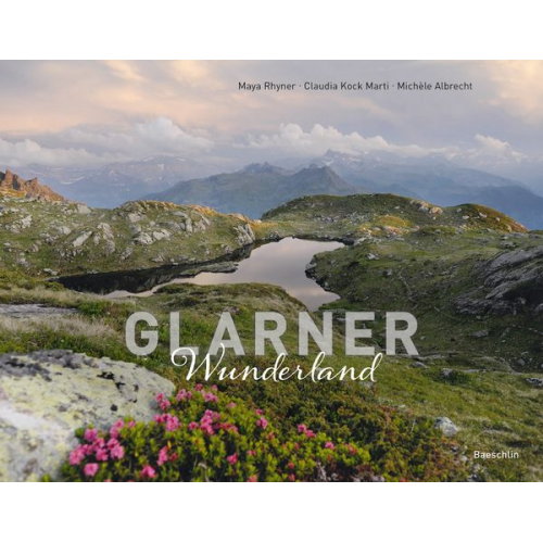 Claudia Kock Marti - Glarner Wunderland