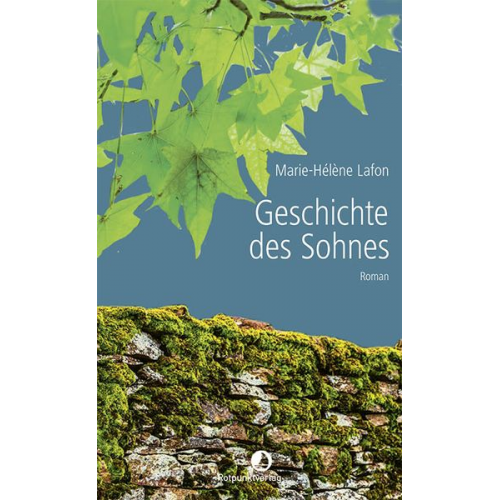 Marie-Hélène Lafon - Geschichte des Sohnes
