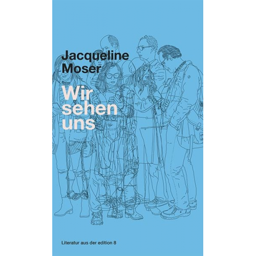 Jacqueline Moser - Wir sehen uns