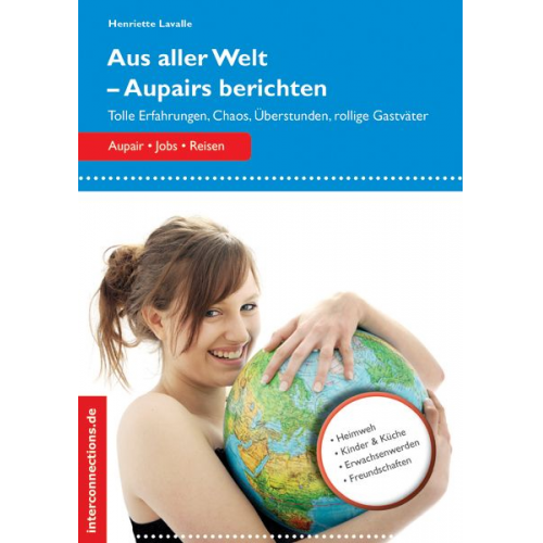 Henriette Lavalle - Aus aller Welt - Aupairs berichten