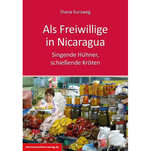 Diana Kurzweg - Als Freiwillige in Nicaragua