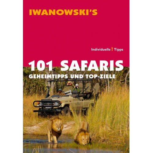 101 Safaris - Reiseführer von Iwanowski