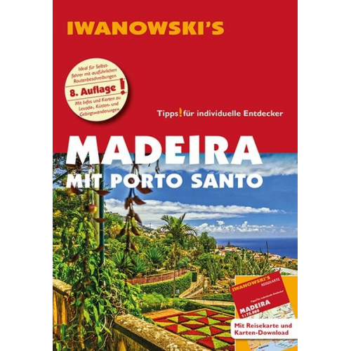 Leonie Senne Volker Alsen - Madeira mit Porto Santo - Reiseführer von Iwanowski